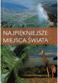 Najpiękniejsze miejsca świata