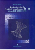 Grafika inżynierska Przykłady modelowania 2D i 3D