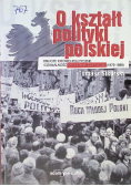 O kształt polityki polskiej
