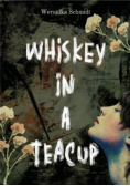 Whiskey In A Teacup