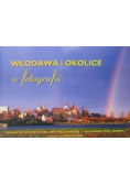 Włodawa i okolice w fotografii