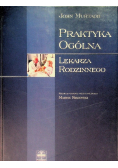 Praktyka ogólna lekarza rodzinnego