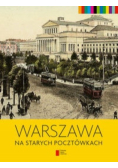 Warszawa na starych pocztówkach