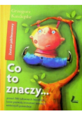 Co to znaczy