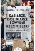 Kasiarze, doliniarze i zwykłe rzezimieszki