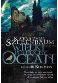 Wielki Północny Ocean Księga 2 Kosmos