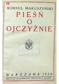 Pieśń o ojczyźnie 1924 r.