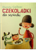 Czekoladki dla sąsiadki