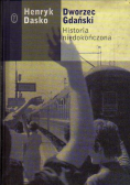 Dworzec Gdański historia niedokończona
