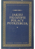 Jakiej filozofii Polacy potrzebują