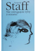 Nie ostrugujcie ryby z oceanu