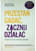 Przestań gadać zacznij działać