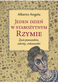 Jeden dzień w starożytnym Rzymie