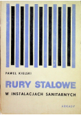 Rury stalowe  w instalacjach sanitarnych