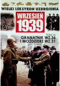 Wielki leksykon uzbrojenia Wrzesień 1939 Tom 15 Granatnik WZ 36 i moździerz WZ 31