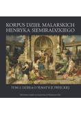 Korpus dzieł malarskich Henryka Siemiradzkiego Tom 2