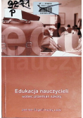 Edukacja nauczycieli wobec przemian szkoły