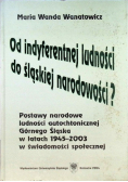 Od indyferentnej ludności do śląskiej narodowości?