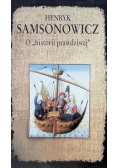 O "historii prawdziwej"