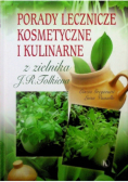 Porady lecznicze kosmetyczne i kulinarne z zielnika