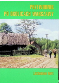 Przewodnik po okolicach Warszawy