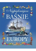 Najpiękniejsze baśnie Europy