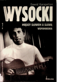 Między słowem a sławą. Wspomnienia