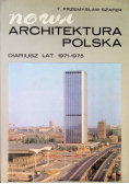 Nowa architektura polska. Diariusz lat 1971 - 1975