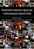 Bezpośrednie inwestycje zagraniczne a konkurencyjność eksportu Polski