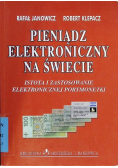 Pieniądz elektroniczny na świecie