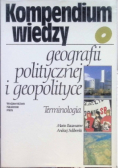 Kompendium wiedzy geografii politycznej i geopolitycznej