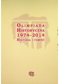 Olimpiada Historyczna 1974-2014 historia i pamięć