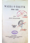 Sprawa północna w wiekach XVI i XVII Część I Walka o Bałtyk 1904 r.