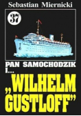 Pan Samochodzik i Wilhelm Gustloff Tom 37