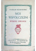 Moi współcześni wśród swoich 1930 r.