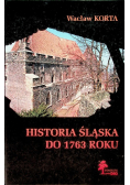 Historia Śląska do 1763 roku