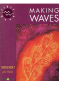 Making Waves Volume 1