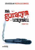 Na gorącym uczynku Część  3