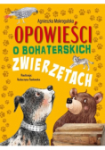 Opowieści o bohaterskich zwierzętach