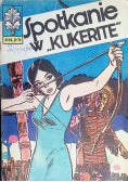 Kapitan Żbik Spotkanie w Kukerite
