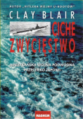 Ciche zwycięstwo Amerykańska wojna podwodna przeciwko Japonii