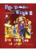 Pan Teodor Wąsik czyli kurs bon ton dla dzieci