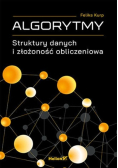 Algorytmy. Struktury danych i złożoność obliczeniowa