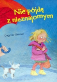 Nie pójdę z nieznajomym