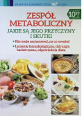 Zespół metaboliczny Jakie są jego przyczyny i skutki