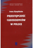 Przestępczość cudzoziemców w Polsce