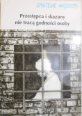 Przestępca i skazany nie tracą godności osoby
