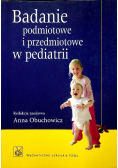 Badanie podmiotowe i przedmiotowe w pediatrii