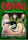 Likwidator zielona gwardia