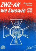 ZWZ - AK we Lwowie 1939 - 1945